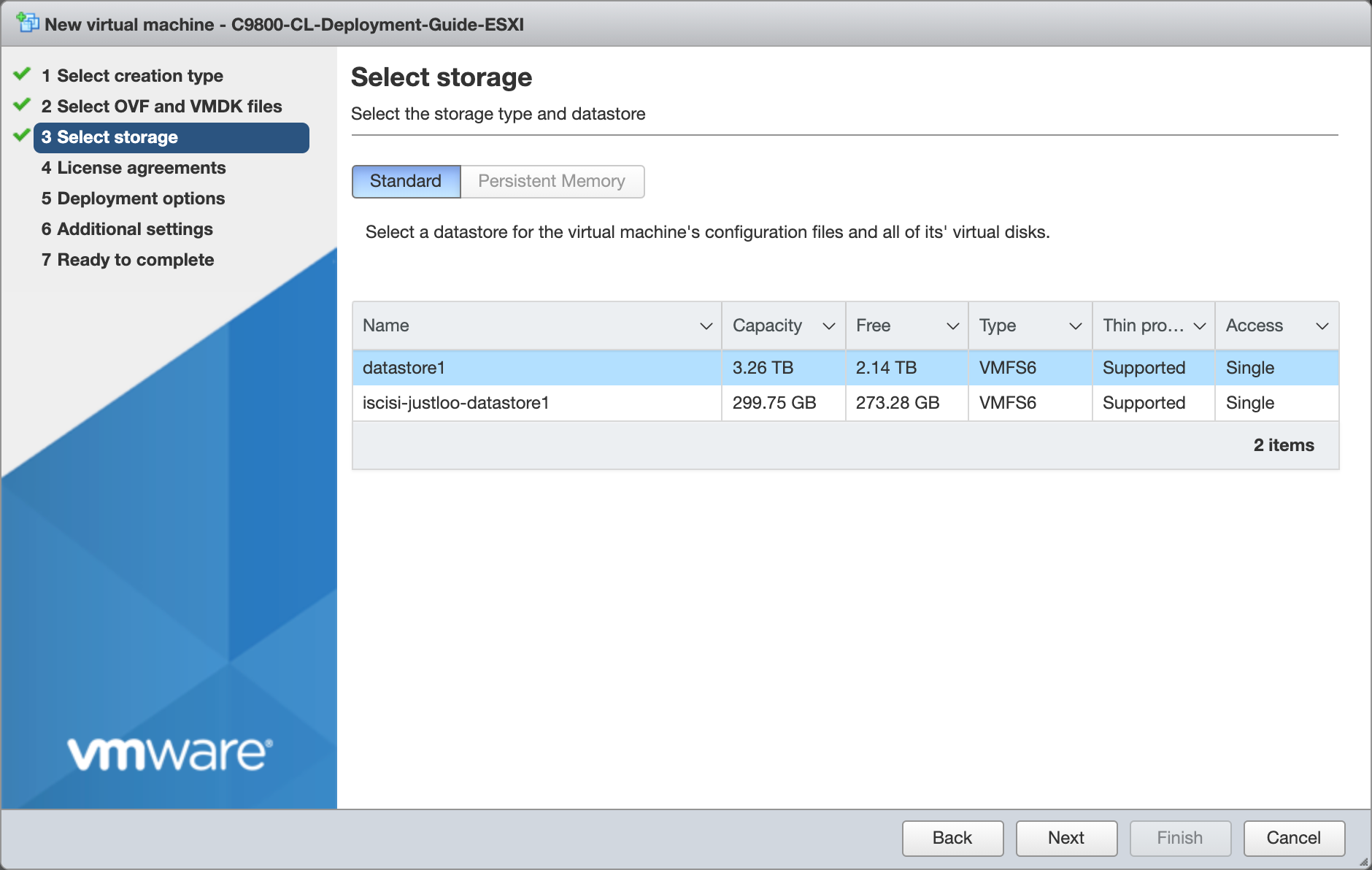 Select the datastore for the VM’s configuration files and virtual disks
